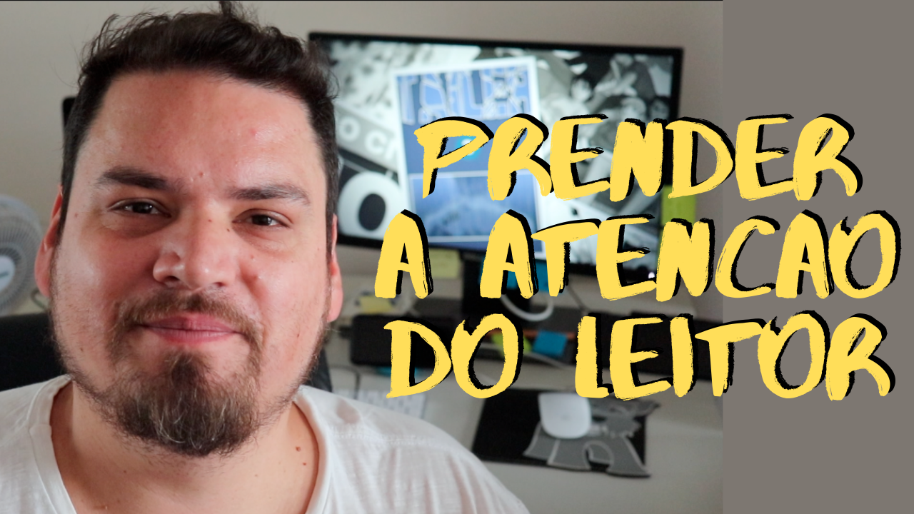 Prender a atenção do leitor