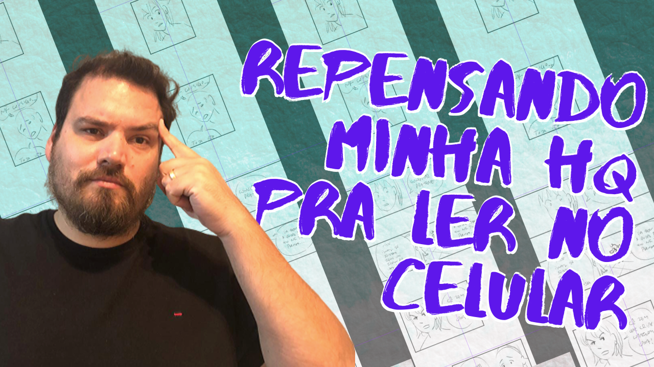Repensando a HQ pra ler no celular